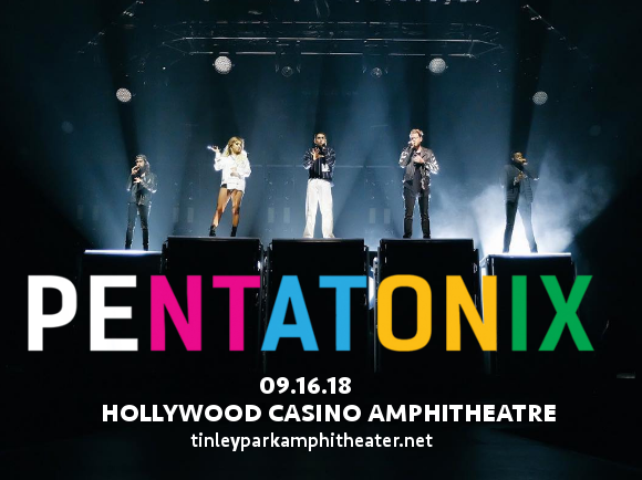 Pentatonix at Hollywood Casino Ampitheatre