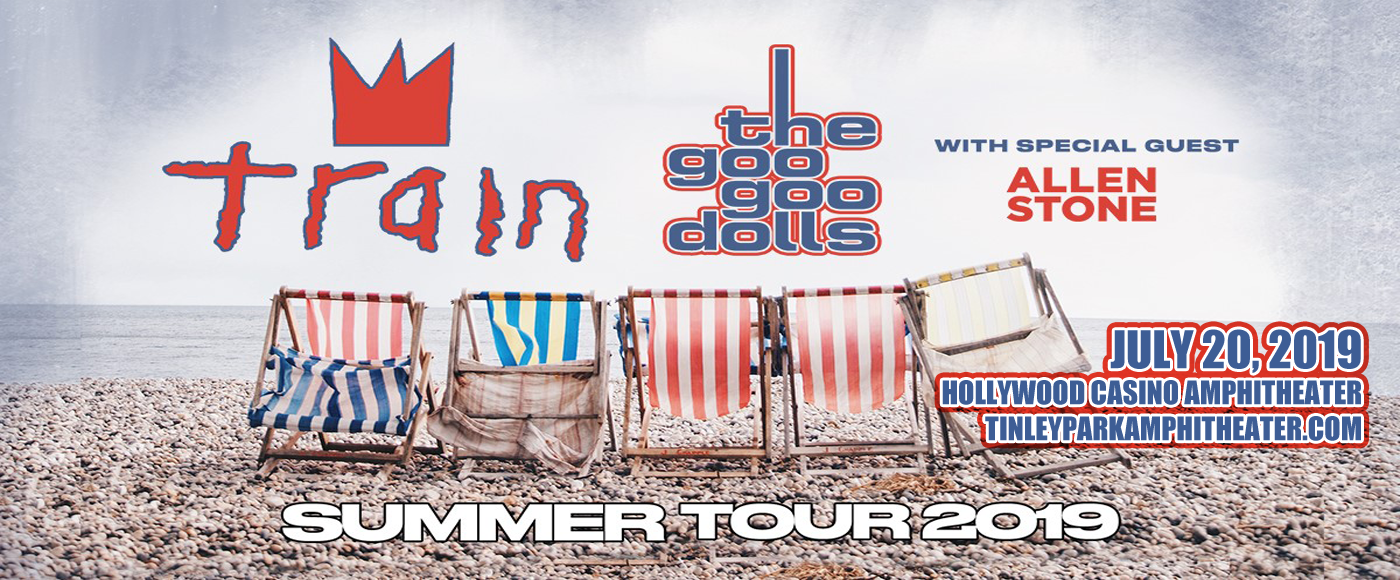 Train, Goo Goo Dolls & Allen Stone at Hollywood Casino Ampitheatre tickets Train, Goo Goo Dolls & Allen Stone at Hollywood Casino Ampitheatre