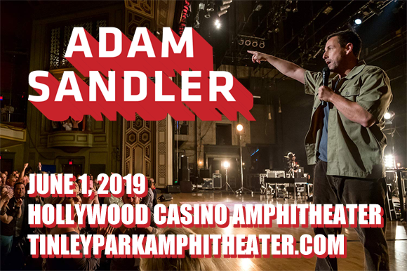 Adam Sandler at Hollywood Casino Ampitheatre