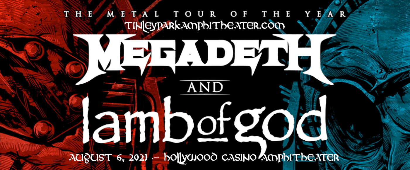 Megadeth & Lamb of God at Hollywood Casino Amphitheatre