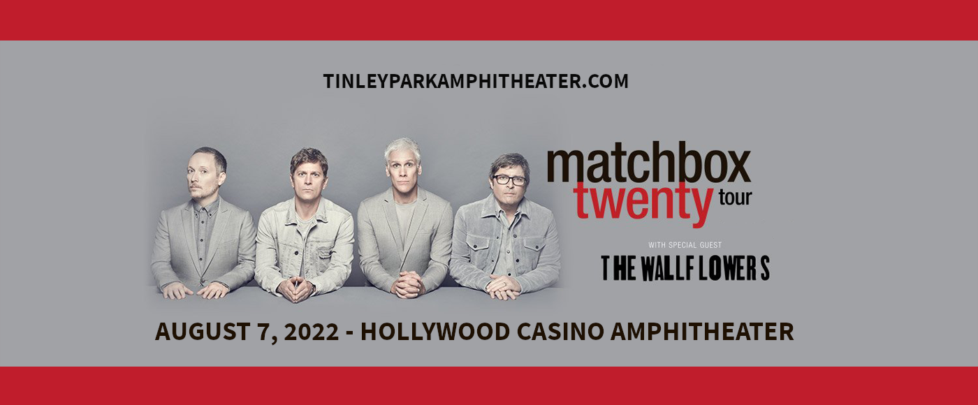 Matchbox Twenty & The Wallflowers Hollywood Casino Amphitheatre