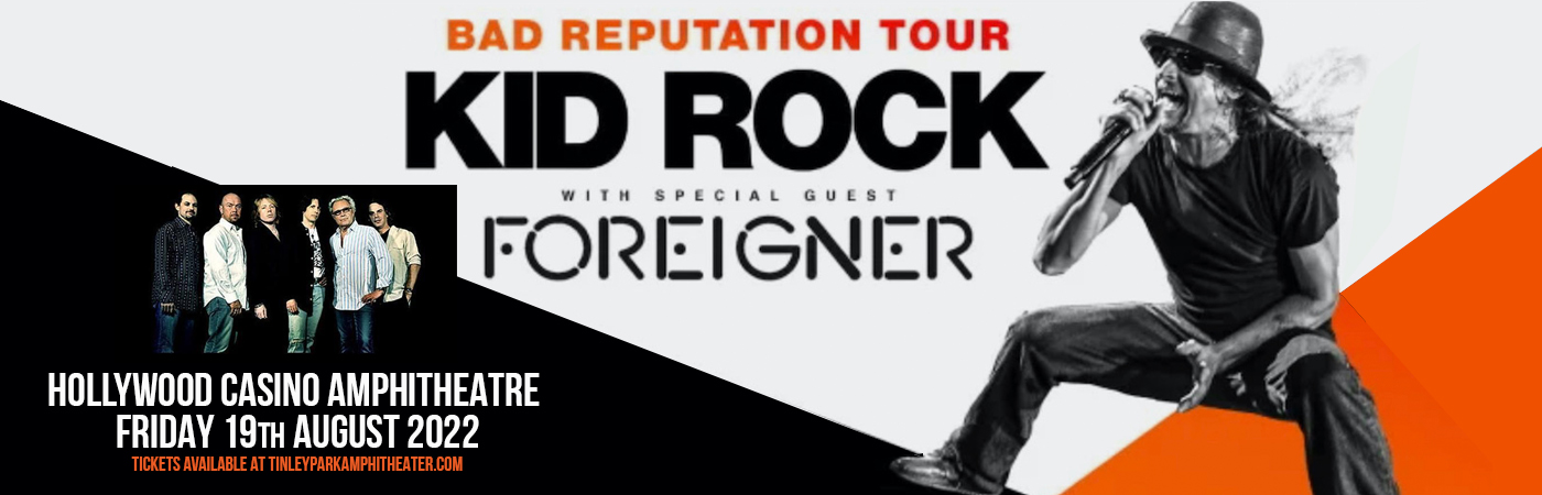 Kid Rock & Foreigner at Hollywood Casino Amphitheatre