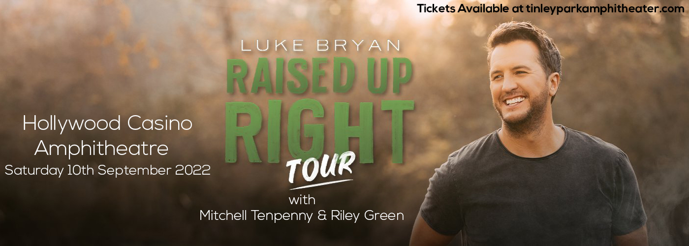 Luke Bryan, Riley Green & Mitchell Tenpenny at Hollywood Casino Amphitheatre