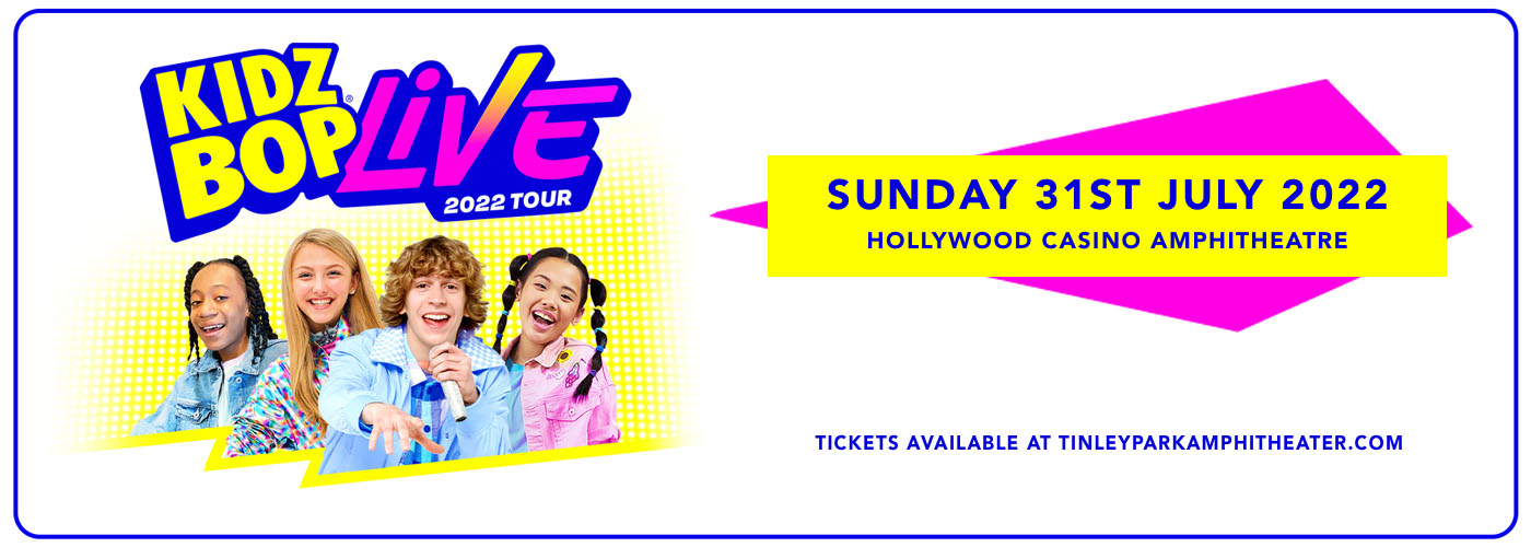 Kidz Bop Live at Hollywood Casino Amphitheatre