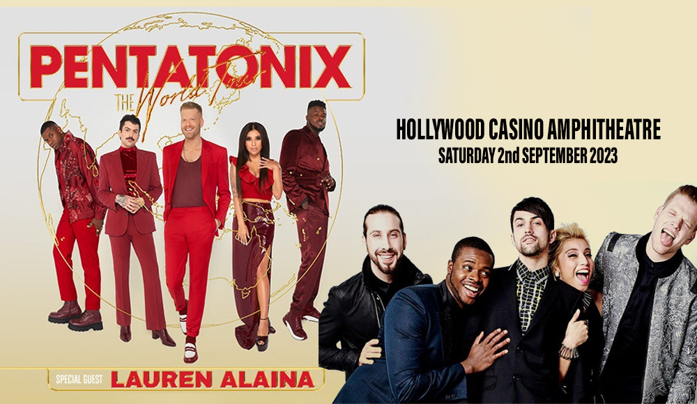 Pentatonix & Lauren Alaina at Hollywood Casino Amphitheatre