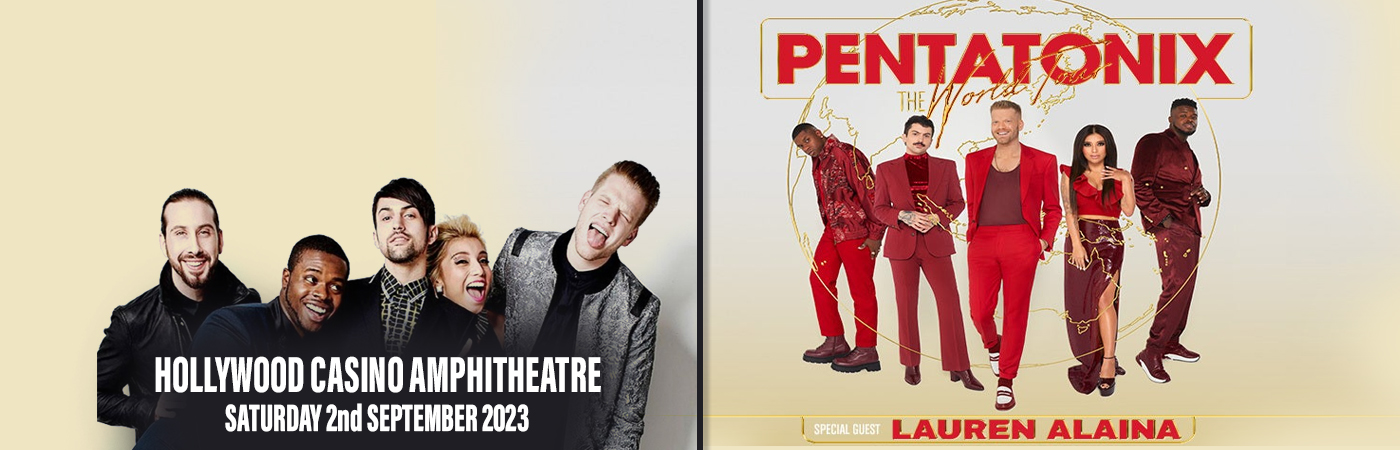 Pentatonix & Lauren Alaina at Hollywood Casino Amphitheatre