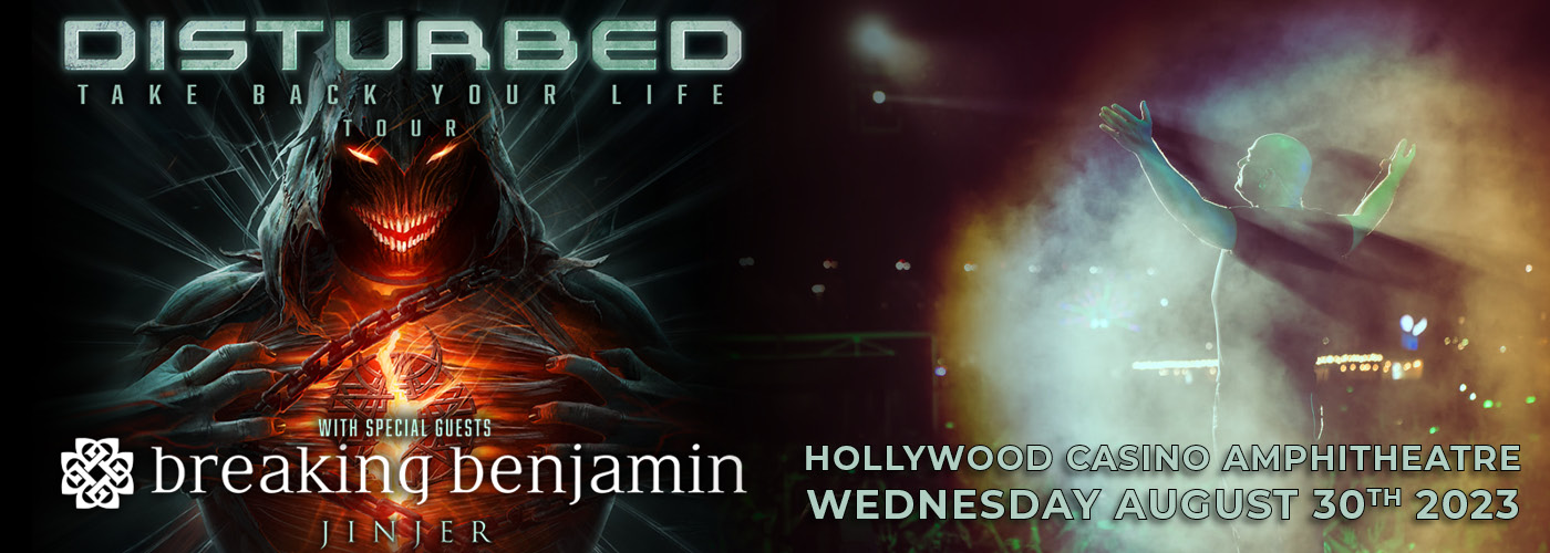 Disturbed: Take Back Your Life Tour with Breaking Benjamin & Jinjer at Hollywood Casino Amphitheatre