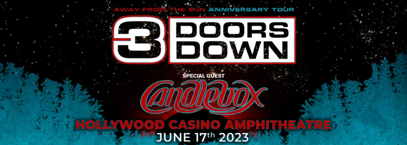 3 Doors Down at Hollywood Casino Amphitheatre