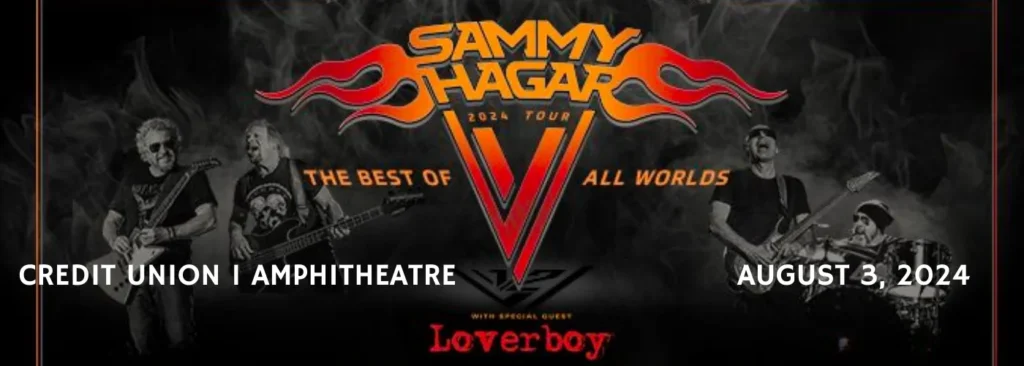 Sammy Hagar & Loverboy at Credit Union 1 Amphitheatre