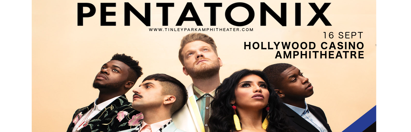 Pentatonix at Hollywood Casino Ampitheatre