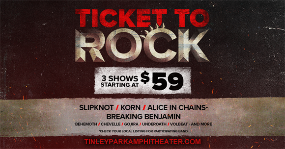 2019 Ticket To Rock Tickets (Includes All Performances) at Hollywood Casino Ampitheatre