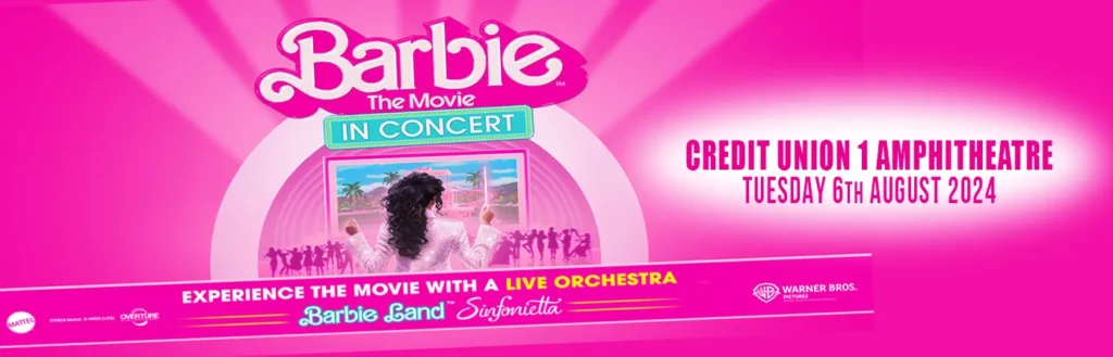 Barbie at Credit Union 1 Amphitheatre