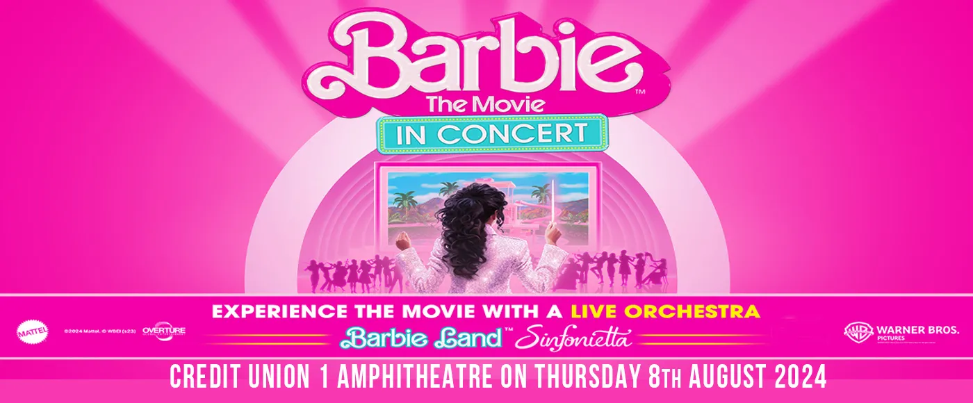 Barbie: The Movie &#8211; In Concert