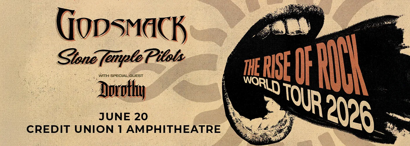 Godsmack, Stone Temple Pilots &amp; Dorothy